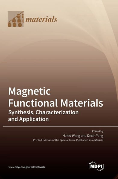 Magnetic Functional Materials: Synthesis, Characterization and Application