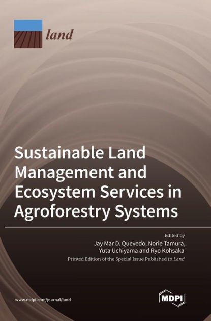 Sustainable Land Management and Ecosystem Services in Agroforestry ...