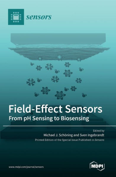 Field-Effect Sensors: From pH Sensing to Biosensing