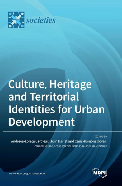 Culture, Heritage and Territorial Identities for Urban Development
