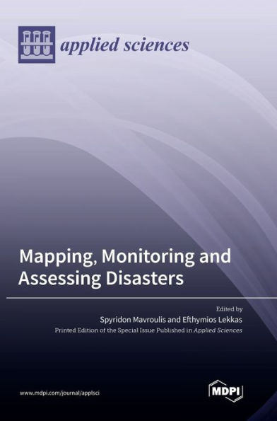 Mapping, Monitoring and Assessing Disasters