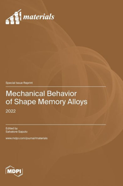 Mechanical Behavior of Shape Memory Alloys: 2022