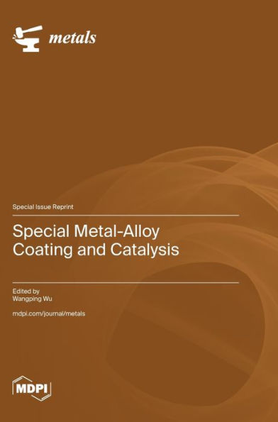 Special Metal-Alloy Coating and Catalysis