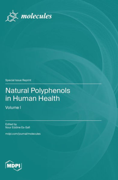 Natural Polyphenols in Human Health: Volume I