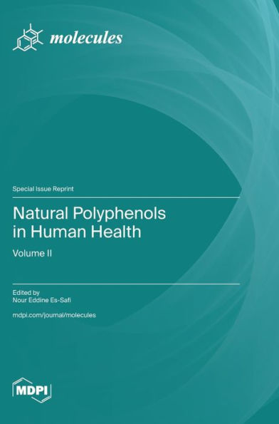Natural Polyphenols in Human Health: Volume II