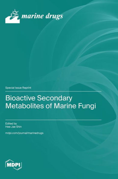 Bioactive Secondary Metabolites of Marine Fungi