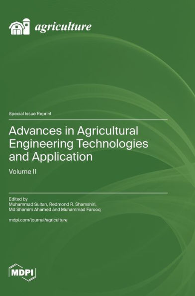 Advances in Agricultural Engineering Technologies and Application: Volume II