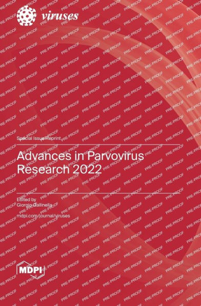Advances in Parvovirus Research 2022