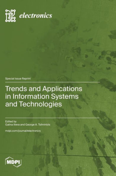 Trends and Applications in Information Systems and Technologies