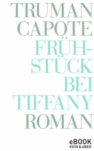 Title: Frühstück bei Tiffany, Author: Truman Capote