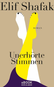 Title: Unerhörte Stimmen, Author: Elif Shafak