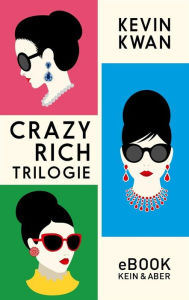 Title: Crazy Rich Trilogie, Author: Kevin Kwan