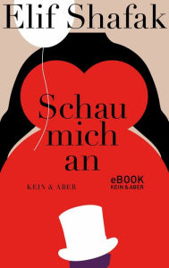 Title: Schau mich an, Author: Elif Shafak