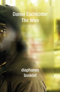 Title: The Wire, Author: Daniel Eschkötter