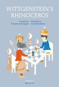 Title: Wittgenstein's Rhinoceros, Author: Francoise Armengaud