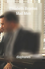 Title: Mad Men, Author: Elisabeth Bronfen