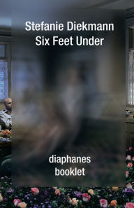 Title: Six Feet Under, Author: Stefanie Diekmann