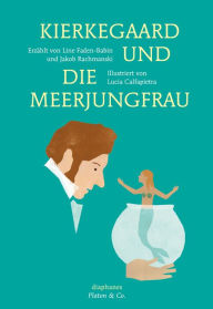 Title: Kierkegaard und die Meerjungfrau, Author: Jack Ogden