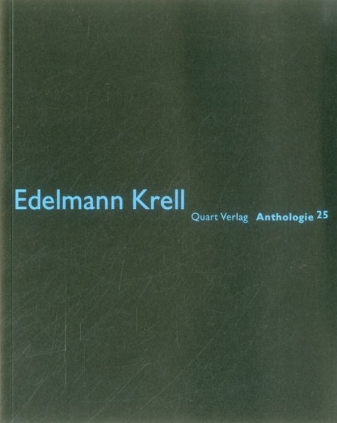 Edelmann Krell: Anthologie 25