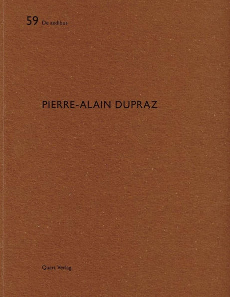 Pierre-Alain Dupraz: De aedibus