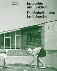 Title: Empathie Als Funktion: Die Schulbauten Emil Jauchs, Author: Christoph Ramisch