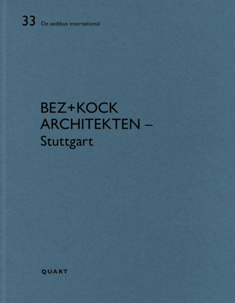 bez+kock architekten - Stuttgart: De aedibus international
