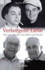 Verborgene Liebe: Die Geschichte von Röbi und Ernst