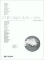 Of Bridges & Borders