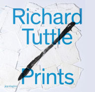 Title: Richard Tuttle: Prints, Author: Chris Dercon