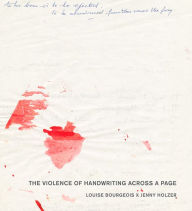 Download textbooks for free torrents Louise Bourgeois x Jenny Holzer: The Violence of Handwriting across a Page by Louise Bourgeois, Anita Haldemann, Josef Helfenstein, Jenny Holzer 9783037645840 CHM MOBI English version