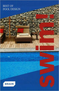 Title: Swim! Best of Pool Design, Author: Braun