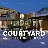 Title: Courtyard Architecture + Design, Author: Lisa Baker