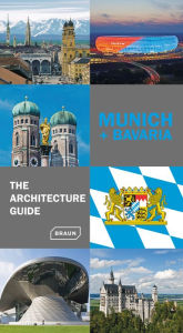 Title: Munich & Bavaria: The Architecture Guide, Author: Chris van Uffelen