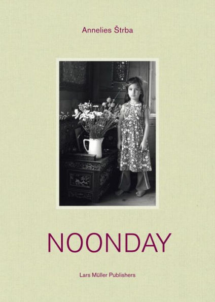 Annelies Strba: Noonday