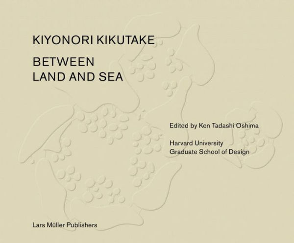 Between Land and Sea Works of Kiyonori Kikutake