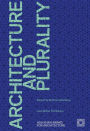 Architecture and Plurality: Aga Khan Award for Architecture 2016