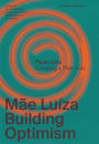 Mãe Luíza: Building Optimism