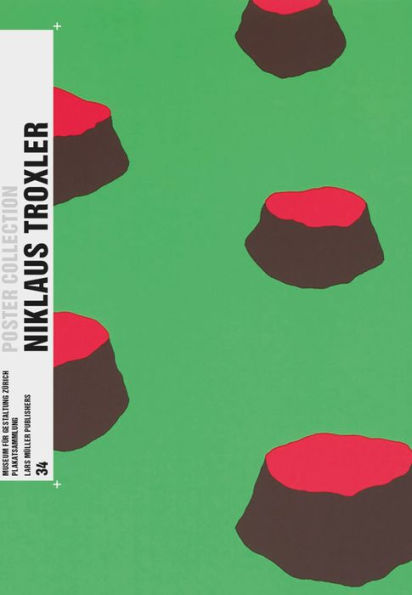 アート・デザイン・音楽 Niklaus Trocler Posters Niklaus Troxler: Poster Collection 34 by Niklaus Troxler