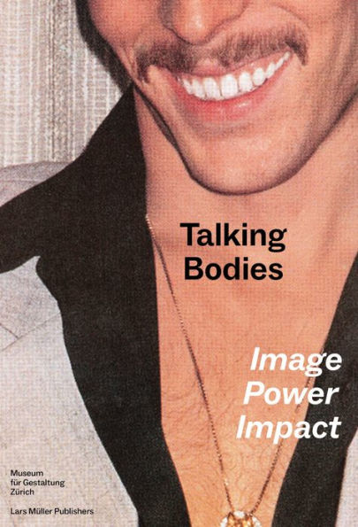 Talking Bodies: Image, Power, Impact