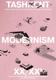 Title: Tashkent Modernism XX/XXI, Author: Armin Linke