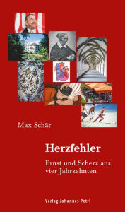 Title: Herzfehler: Ernst und Scherz aus vier Jahrzehnten, Author: Ollie O'Shea