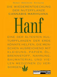 Title: Die Wiederentdeckung der Nutzpflanze Hanf, Author: Jack Herer