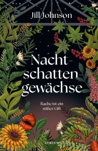 Title: Nachtschattengewächse: Roman, Author: Jill Johnson