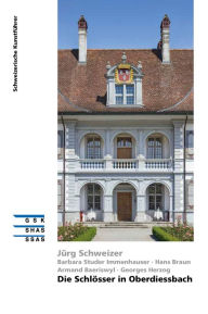 Title: Die Schlösser in Oberdiessbach, Author: Jürg Schweizer