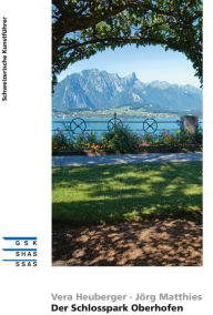 Title: Der Schlosspark Oberhofen, Author: Vera Heuberger