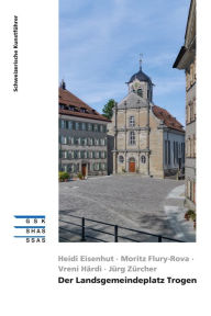Title: Der Landsgemeindeplatz Trogen, Author: Heidi Eisenhut
