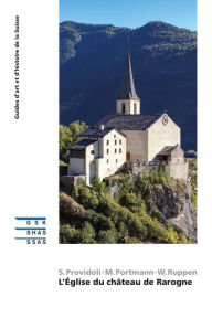 Title: L'Église du château de Rarogne, Author: Sophie Providoli