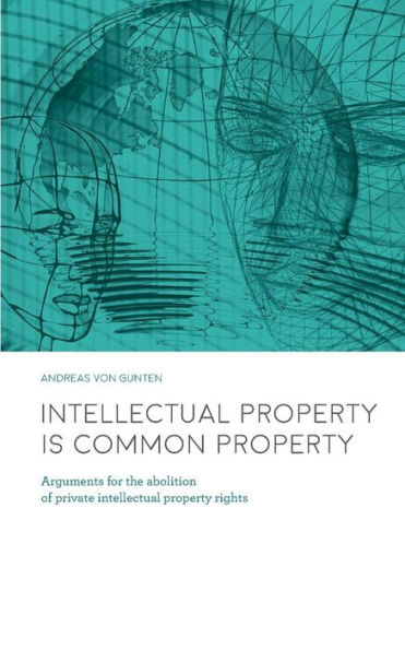 Intellectual Property is Common