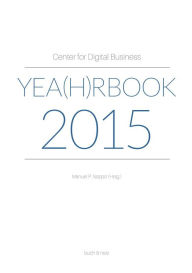 Title: Center for Digital Business Yea(h)rbook 2015, Author: Manuel P. Nappo