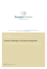 Title: Current Challenges of European Integration: 12th Network Europe Conference, 9 - 10 November 2020, Author: Andreas Kellerhals